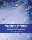 Image for Multilevel inverters: control methods and advanced power electronic applications