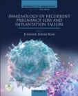Image for Immunology of Recurrent Pregnancy Loss and Implantation Failure
