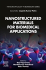Image for Nanostructured Materials for Biomedical Applications