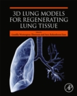 Image for 3D Lung Models for Regenerating Lung Tissue