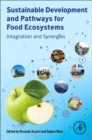 Image for Sustainable development and pathways for food ecosystems  : integration and synergies