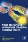 Image for Novel Therapeutic Approaches Targeting Oxidative Stress