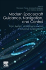 Image for Modern spacecraft guidance, navigation, and control  : from system modeling to AI and innovative applications