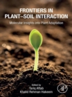 Image for Frontiers in Plant-Soil Interaction: Molecular Insights Into Plant Adaptation
