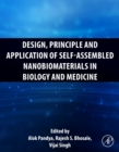 Image for Design, principle and application of self-assembled nanobiomaterials in biology and medicine