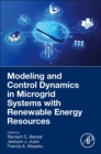 Image for Modeling and Control Dynamics in Microgrid Systems with Renewable Energy Resources