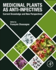 Image for Medicinal Plants as Anti-infectives