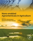 Image for Nano-Enabled Agrochemicals in Agriculture