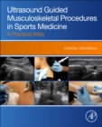 Image for Ultrasound guided musculoskeletal procedures in sports medicine  : a practical atlas