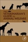 Image for The veterinarian&#39;s guide to animal welfare
