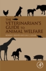 Image for The Veterinarian&#39;s Guide to Animal Welfare
