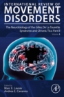 Image for The Neurobiology of the Gilles De La Tourette Syndrome and Chronic Tics. Part B