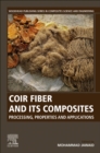 Image for Coir fiber and its composites  : processing, properties and applications