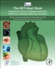 Image for The NET-heart book  : neglected tropical diseases and other infectious diseases affecting the heart
