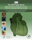 Image for The NET-Heart Book: Neglected Tropical Diseases and Other Infectious Diseases Affecting the Heart