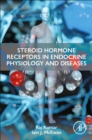 Image for Steroid hormone receptors in endocrine health and diseases