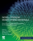 Image for Nickel-titanium smart hybrid materials  : from micro- to nano-structured alloys for emerging applications