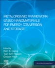 Image for Metal-Organic Framework-Based Nanomaterials for Energy Conversion and Storage