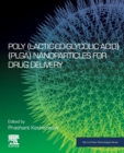 Image for Poly(lactic-co-glycolic acid) (PLGA) Nanoparticles for Drug Delivery