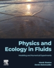 Image for Physics and ecology in fluids  : modeling and numerical experiments