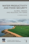 Image for Water productivity and food security  : global trends and regional patterns : Volume 3