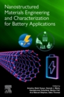 Image for Nanostructured materials engineering and characterization for battery applications