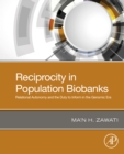 Image for Reciprocity in Population Biobanks: Relational Autonomy and the Duty to Inform in the Genomic Era