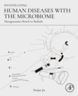 Image for Investigating Human Diseases With the Microbiome: Metagenomics Bench to Bedside