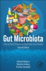 Image for Gut microbiota  : interactive effects on nutrition and health