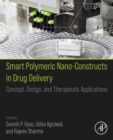 Image for Smart Polymeric Nano-Constructs in Drug Delivery: Concept, Design and Therapeutic Applications