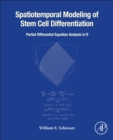 Image for Spatiotemporal Modeling of Stem Cell Differentiation: Partial Differentiation Equation Analysis in R