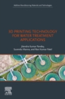 Image for 3D Printing Technology for Water Treatment Applications