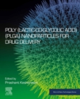 Image for Poly(lactic-Co-Glycolic Acid) (PLGA) Nanoparticles for Drug Delivery