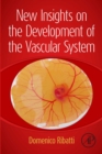Image for New insights on the development of the vascular system