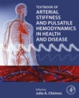 Image for Textbook of Arterial Stiffness and Pulsatile Hemodynamics in Health and Disease