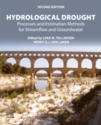 Image for Hydrological Drought: Processes and Estimation Methods for Streamflow and Groundwater