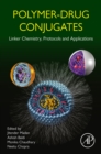 Image for Polymer-Drug Conjugates: Linker Chemistry, Protocols and Applications