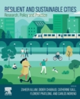 Image for Resilient and sustainable cities  : research, policy and practice