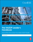 Image for The HAZOP leader&#39;s handbook  : how to plan and conduct successful HAZOP studies