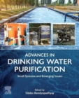 Image for Advances in drinking water purification  : small systems and emerging issues