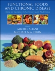 Image for Functional foods and chronic disease  : role of sensory, chemistry and nutrition