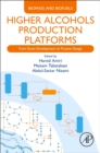 Image for Higher alcohols production platforms  : from strain development to process design