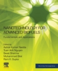 Image for Nanotechnology for advanced biofuels  : fundamentals and applications