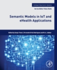 Image for Semantic Models in IoT and eHealth Applications