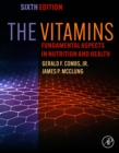 Image for The Vitamins: Fundamental Aspects in Nutrition and Health