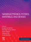 Image for Nanoelectronics: Physics, Materials and Devices