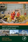 Image for Nuclear decommissioning case studies  : safety, environmental and security rules : Volume 4