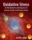 Image for Oxidative stress  : its mechanisms, impacts on human health and disease onset