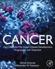 Image for Cancer  : how lifestyles may impact disease development, progression, and treatment