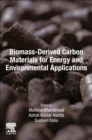 Image for Biomass-Derived Carbon Materials for Energy and Environmental Applications